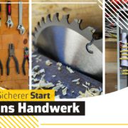 Sicherer Start ins Handwerk